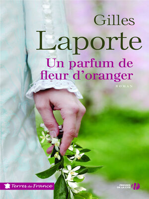 cover image of Un parfum de fleur d'oranger